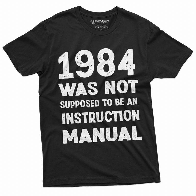 1984 Was not supposed to be an instruction Manual t-shirt George Orwell Big Brother Tee - Silver Lake Tshirts