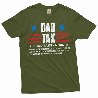 Men's Dad Tax T-shirt Father's day Daddy father Gift Tee shirts Men's funny Gift Birthday Tee