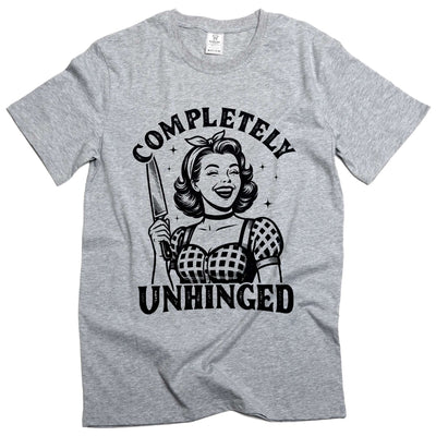 Funny Halloween T-shirt Completely unhinged humorous Wife Gift Tee shirt