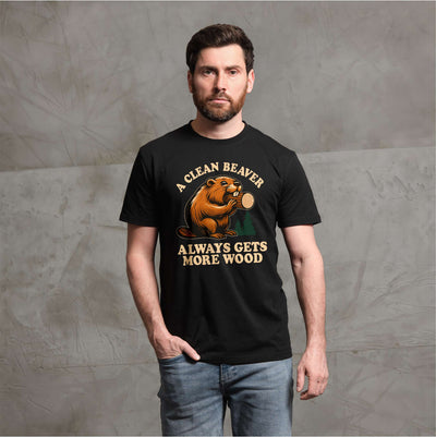 Funny Cleaner Beaver gets more wood double meaning inappropriate T-shirt