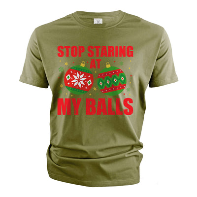 Funny Christmas Shirt Stop Staring At My Balls Shirt Funny Rude Offensive Xmas Shirt