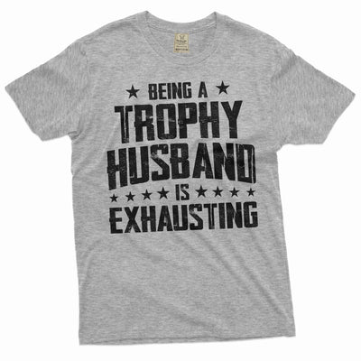 Funny Husband Shirt Men's Funny Tee Shirt Humorous Gifts Being A Husband Is Exhausting Shirt