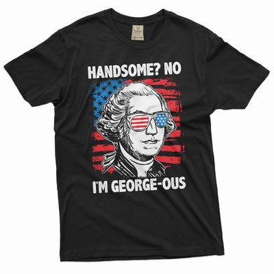 Men's Fourth of July Funny George Washington Tee shirt Handsome George-ous 4th of July Patriotic tee