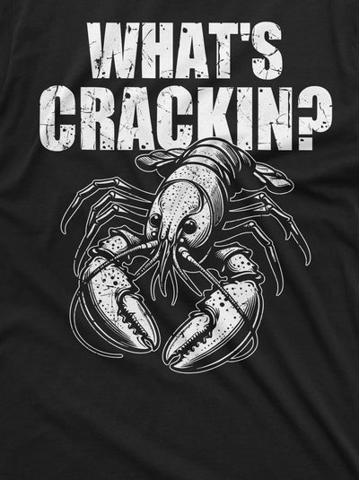 Men's Funny What's Crackin Lobster T-shirt Humor Humorous T-Shirt Sea Food T Shirt Crustacean Shirt