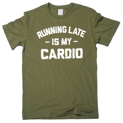 Funny cardio late person T-shirt workout Gym humorous sarcastic tee
