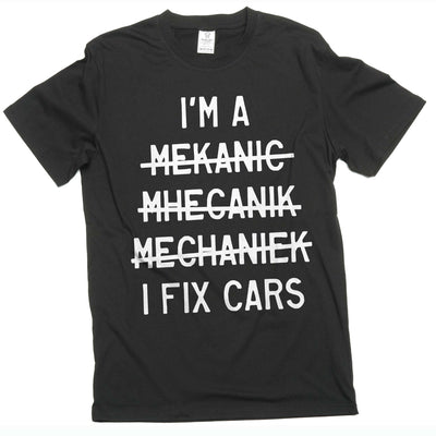 Men's funny mechanic T-shirt I fix cars garage papa dad husband gift tee shirt gift for him
