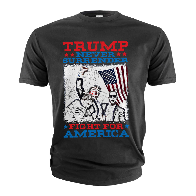 Mens Fight For America Shirt Donald Trump Shirt Trump Never Surrender Shirt Patriotic Shirt