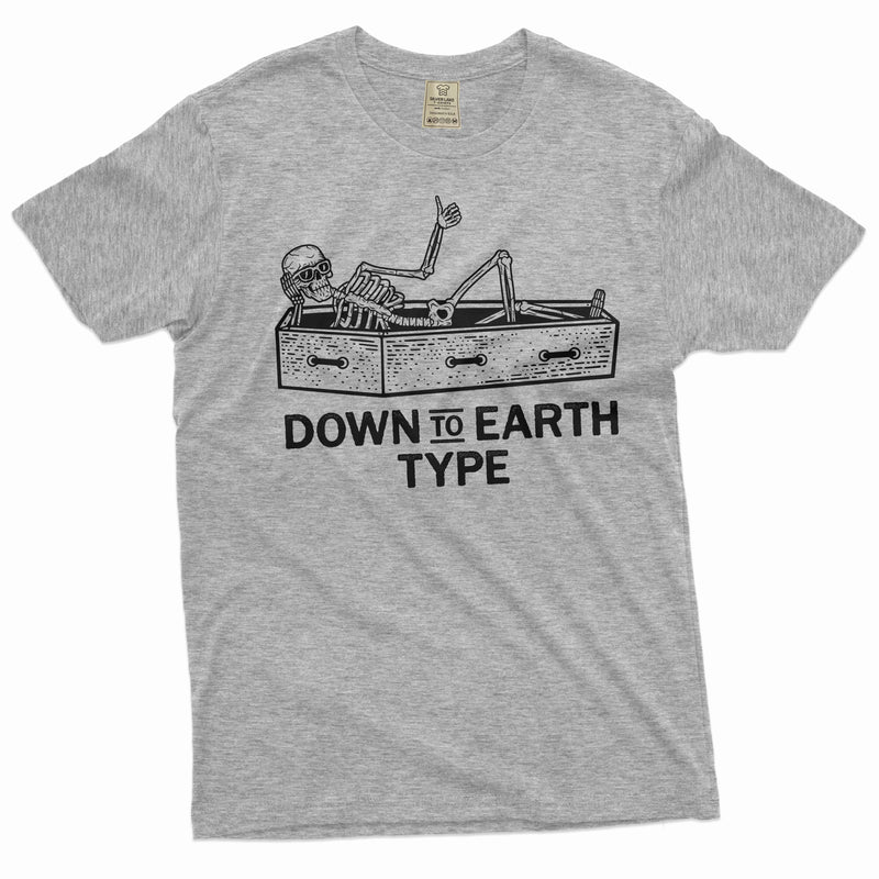 Funny down to earth type Halloween party tee shirt skeleton shirt men&