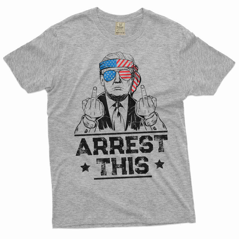 Arrest This Shirt Donald Trump Support Shirt DJT Shirts Rude Offensive Shirt Political Election Gift