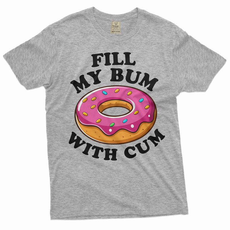 Funny Donut Shirt offensinve dual meaning rude shirt adult humor shirt Humorous gifts for him her