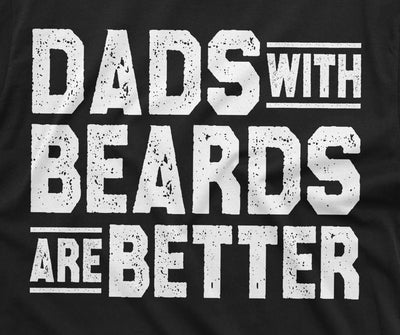Men's Father's day Funny T-shirt Dads with beards dad grandpa papa tee shirt fathers day tee shirt
