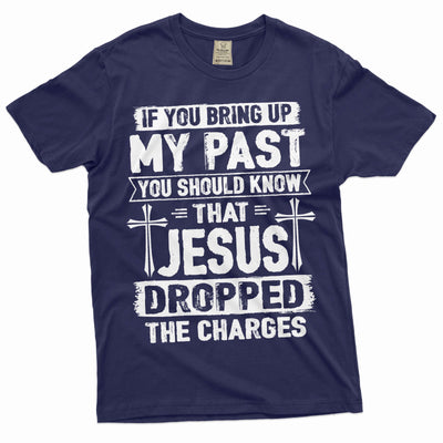 Men's Jesus dropped my charges Christian tee shirt Birthday gift for Him Grandpa papa dad gift