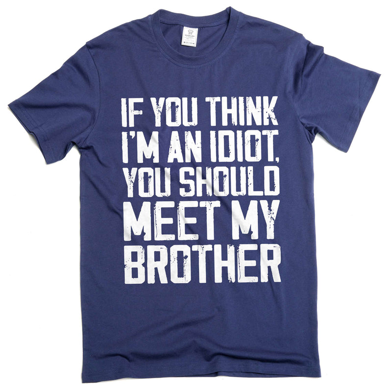 Funny Saying T-shirt Cute Family Shirts Sister Brother Shirts Siblings Humor Humorous T-Shirt