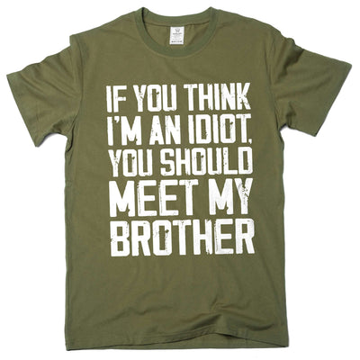 Funny Saying T-shirt Cute Family Shirts Sister Brother Shirts Siblings Humor Humorous T-Shirt