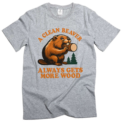 Funny Cleaner Beaver gets more wood double meaning inappropriate T-shirt