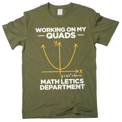 Men's funny working on my quads math letics T-shirt science gym workout mathematics tee