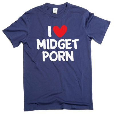 Men's funny I love Midget Porn inappropriate T-shirt