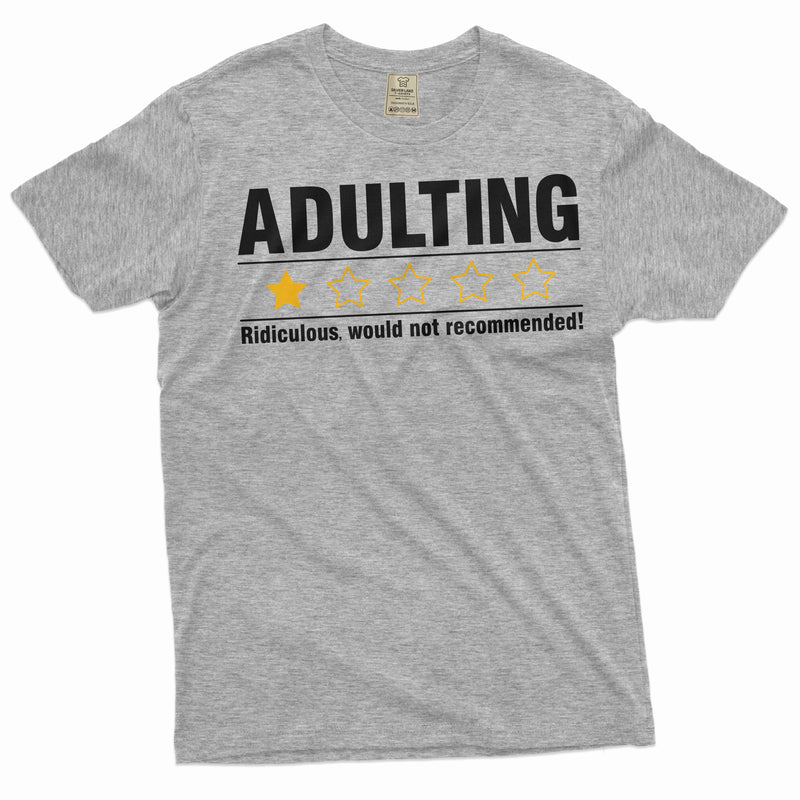 Funny Adulting Shirt Humorous Joke Tee humor Shirts Sarcastic Gift Birthday Gifts For Him Her