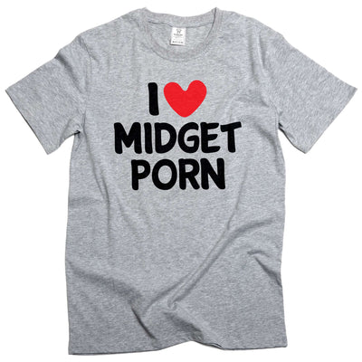Men's funny I love Midget Porn inappropriate T-shirt