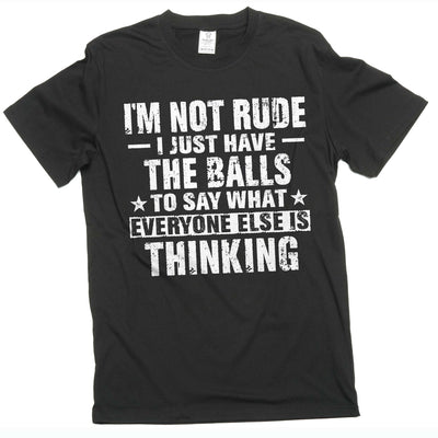Men's I am not rude T-shirt Funny Saying Tee Humor humorous gift for husband him