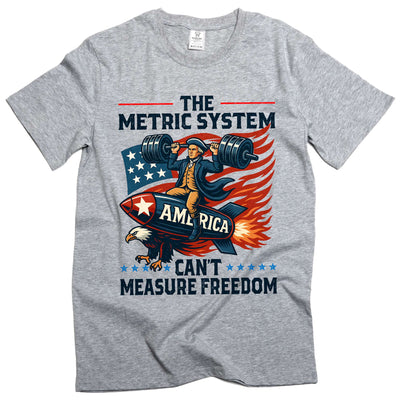 Funny 4th of July Tee shirt patriotic Metric system can't measure freedom Washington T-shirt fourth USA tee