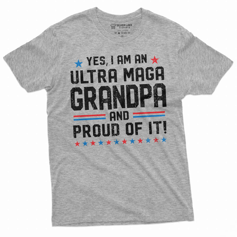 Yes I Am An Ultra Maga Grandpa Shirt Grandpa Political Tee Shirt Conservative Republican Shirt
