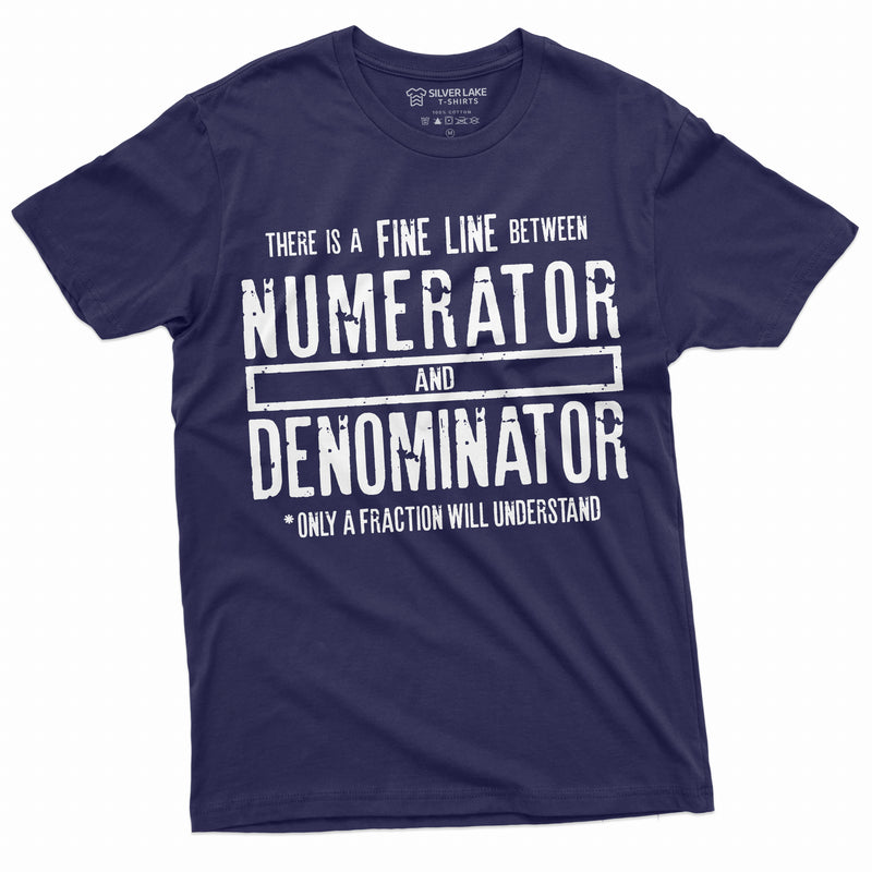 Funny Math Numerator Denominator T-shirt Mathematics Teacher Gift Idea School Shirt Mens Womens Tees