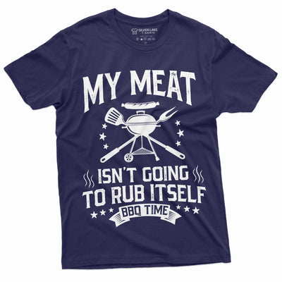 Men's Funny BBQ My meat is not going to rub itself Tee Shirt Funny 4th of July Shirt Humor Tee