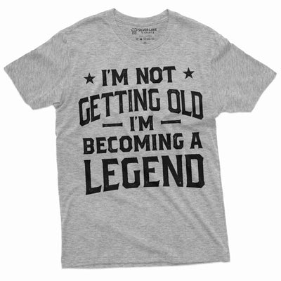 Men's Funny becoming legend getting old T-shirt Grandpa dad papa Birthday Father's day Gift Tee