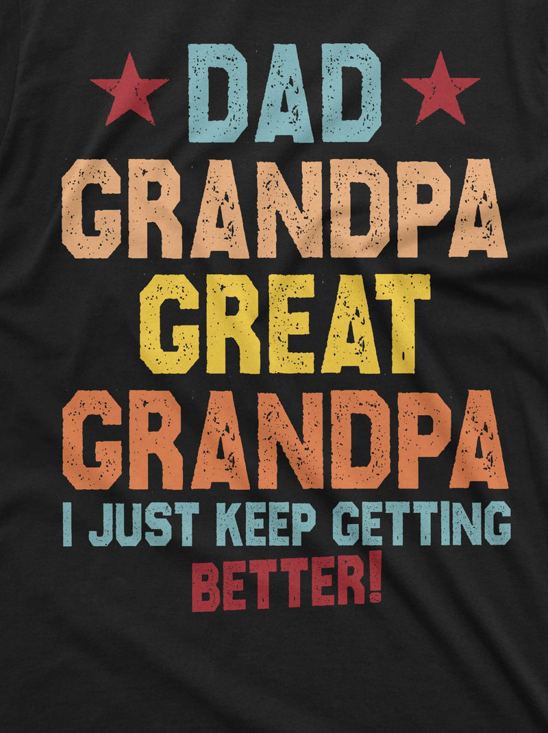 Dad Grandpa Great Grandfather Men&