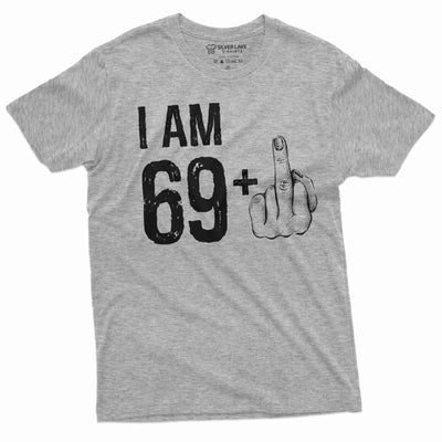 Men's 70th Birthday T-shirt Papa Grandpa Dad 69+ middle finger offensive adult humor tee shirt