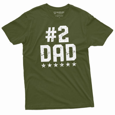 Number 2 Dad Funny T-shirt Father's day humorous #2 Dad Men's Gifts So So dad tee
