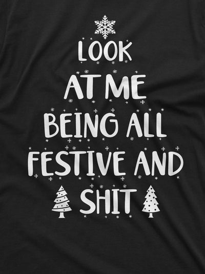 Men's Funny Festive and sh@t T-shirt Christmas mood funny gift humorous tee shirt