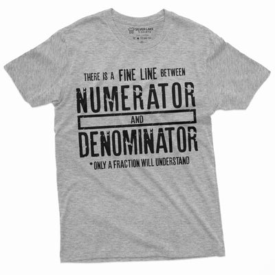 Funny Math Numerator Denominator T-shirt Mathematics Teacher Gift Idea School Shirt Mens Womens Tees