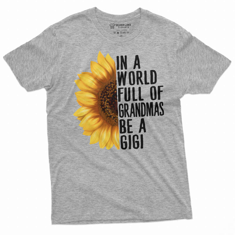 Grandmother Gigi T-shirt Grandma gift Nana Birthday funny Womens Unisex tee shirt funny shirt