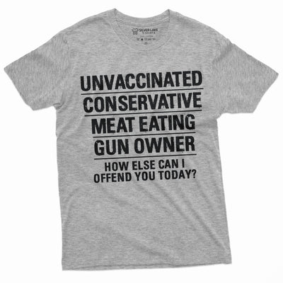 Men's Funny Anti Liberalism T-shirt Gun owner unvaccinated meat eater Tee Shirt