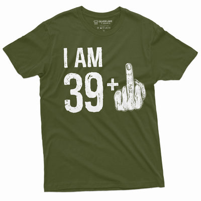 Men's 40th Birthday T-shirt Papa Dad 39+ middle finger offensive adult humor tee Bday Gift