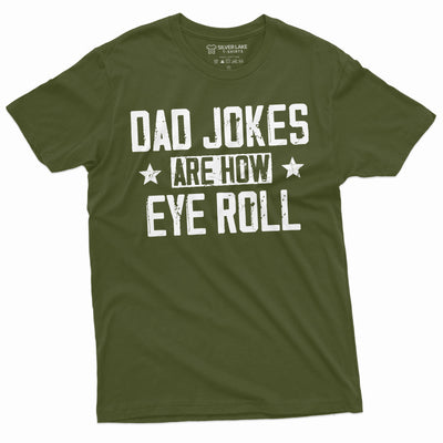 Men's Funny dad jokes T-shirt how eye roll funny dad joke Mens gift father Daddy Dad Gift Shirt