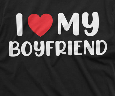 Valentine's day Funny I love my Boyfriend Tee shirt Valentine's gift Funny Shirt Love BF tee
