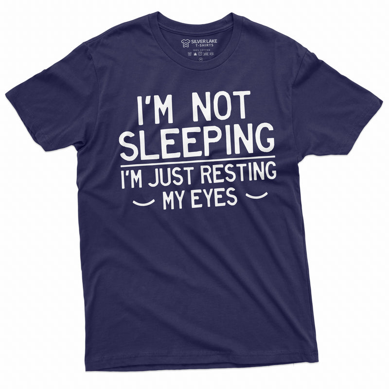 Funny not sleeping T-shirt Humorous Hilarious Gift Tee resting my eyes Shirt