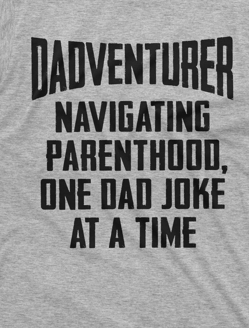 funny Dadventurer parenthood T-shirt Father&