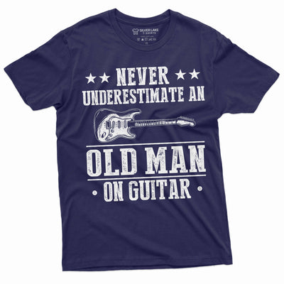 Men's Guitar Player Funny Grandpa Papa Dad T-shirt Never underestimate an old man on guitar tee