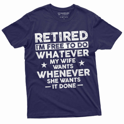 Men's funny retirement T-shirt Gift for husband retired hubby funny gift Christmas Birthday tee