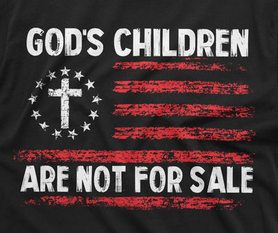 Men's god's children are not for sale shirt funny political Tee shirt quote Christian USA flag tee