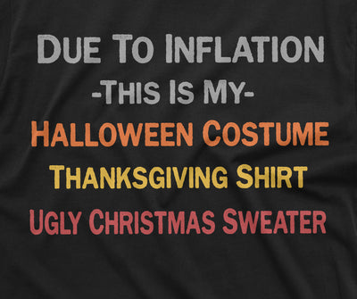 Men's Funny Halloween Thanksgiving Christmas T-shirt Inflation poor economy parody Tee