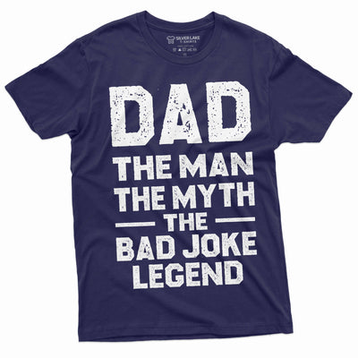 Men's Dad bad joke legend funny T-shirt Father's day Papa daddy Father gift Tee shirt for him