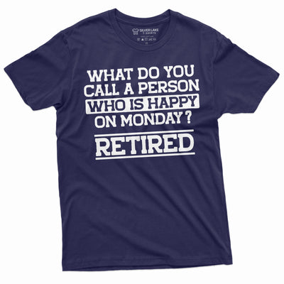 Retirement Gift Funny T-shirt Happy on Monday retiree humorous gift idea retired tshirt