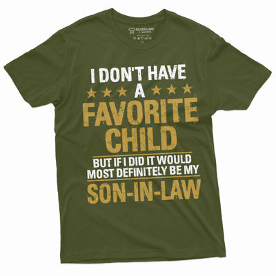 Favorite Son in Law child Tee Shirt Mother's day Father's day Gift Tee shirt Funny Family tee