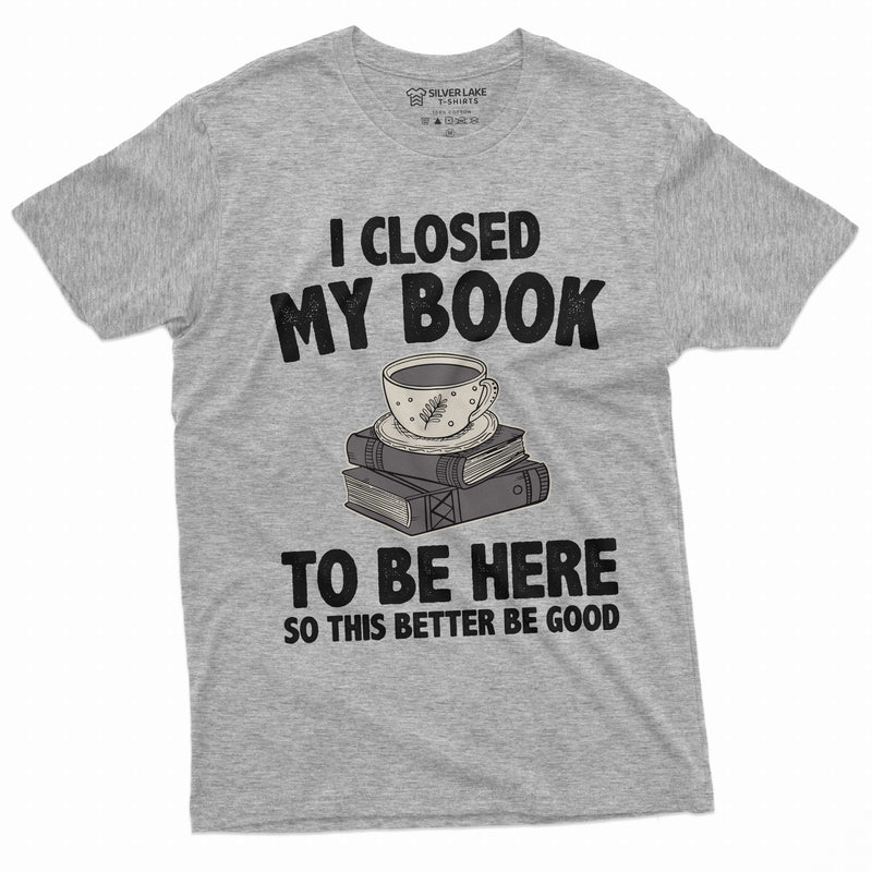 I closed my book T-shirt funny book reading gift tee shirt back to school librarian library shirt