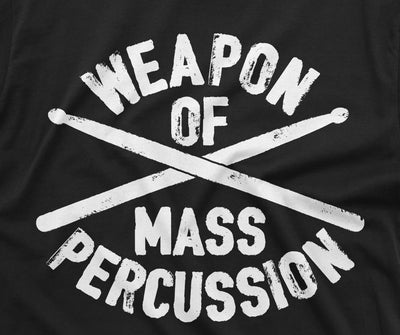 Men's Drummer Shirt Weapon Of Mass percussion T-Shirt Drum Drumming Gifts Music band Teeshirt